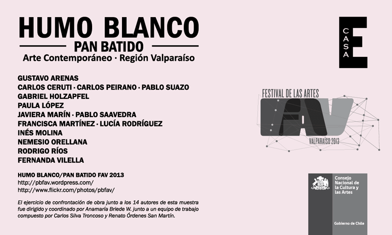 Afiche de la exposición Humo Blanco / Pan Batido, Casa E, Festival de las Artes de Valparaíso 2013